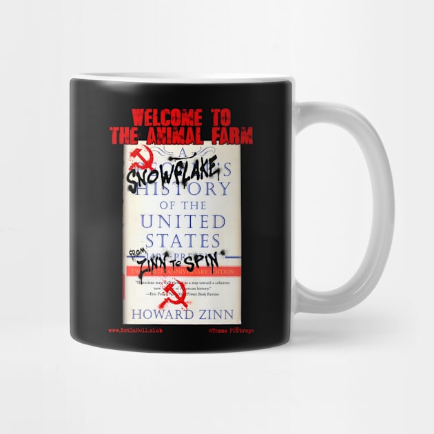 Welcome To The Animal Farm "From ZINN To SPIN!" –– Mug & Travel Mug by Rot In Hell Club